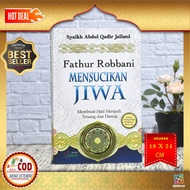 Buku Islam Mensucikan Jiwa (Fathur Rabbani) β Hard Cover - Penerbit Jabal Buku Tentang Hati Buku Taz