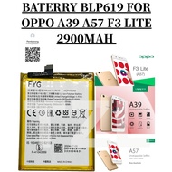 BATERRY BLP619 COMPATIBLE OPPO A39 A57 F3 LITE BATERI 2900MAH