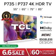 TCL P735 | P737 4K HDR Google TV 55 65 75 85 inch | Smart TV | 4K HDR Bezel-less Slim Design