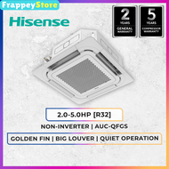 [FRAPPEY] HISENSE R32 2HP / 2.5HP / 3.5HP / 5HP Non-inverter Ceiling Cassette Aircond AUC20QFGS AUC25QFGS AUC35QFGS AUC50QFGS AirConditioner PWP Professional Aircond Installation