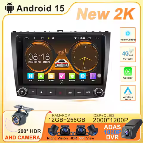 Car Radio Android 15 For Lexus IS250 IS300 XE20 IS220 IS350 2005 - 2012 Player 5G DVR BT QLED Screen