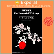 Hegel: The Essential Writings by Georg W. Hegel (US edition, paperback)