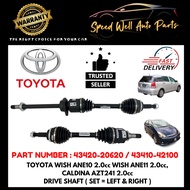 [ DRIVE SHAFT 100% NEW ] TOYOTA WISH ANE10 2.0cc, WISH ANE11 2.0cc, CALDINA AZT241 2.0cc DRIVE SHAFT