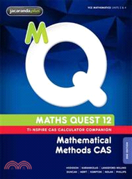 MATHS QUEST 12 MATHEMATICAL METHODS CAS 2E TI-NSPIRE CALCULATOR COMPANION