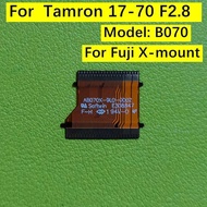 Copy Tamron 17-70Mm F2.8 B070 For Fujifilm Lens Flex Cable Flexible FPC Connect Mainboard 17-