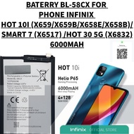 BATERRY INFINIX PHONE BL-58CX COMPATIBLE PHONE INFINIX HOT 10I(X659/X659B/X658E/X658B)/HOT 30 5G(X68