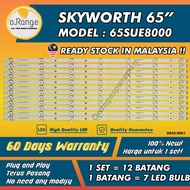 65SUE8000 SKYWORTH 65" LED TV BACKLIGHT (LAMPU TV) SKYWORTH 65 INCH LED TV BACKLIGHT