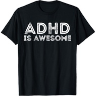 Adhd Is Awesome Adhd Awareness Tee Gift Unisex T-Shirt