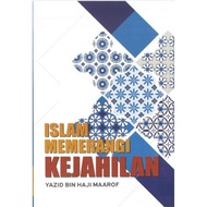 ISLAM MEMERANGI KEJAHILAN