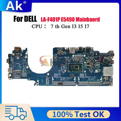 LA-F401P Mainboard For DELL Latitude 5490 with I3 I5 I7 7th/8th CPU 0C08DH 0M71FV 0NJFT2 08KN1W 100%