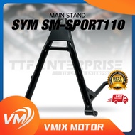 SYM SM-SPORT110 (E) MAIN STAND DOUBLE STAND TONGKAT KAKI DUA JET MOTO MOTOR SM SPORT 110 SM SPORT110