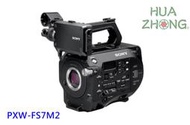 SONY PXW FS7 MKII FS7M2 二代 單機身(專業級 4K 數位 電影機 FS5 Z280 X580 )