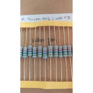 5K6 1 watt 5% Taiwanese Resistor price (10 pcs)