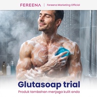 TRIAL Fereena GlutaSoap Sabun Putih Glutathione + Niacinamide100g（现货21小时发）