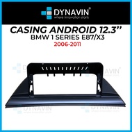 Dynavin 12.3 Inch Android Player Casing For BMW 1 Series E87 & X3 2006 2007 2008 2009 2010 2011 Orig