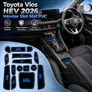 Toyota Vios HEV Car Interior Slot Mat PVC Anti Slip Mat Reduce Noise Vios 2026 Accessories Hybrid