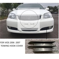 TOYOTA VIOS 2006 2007 FRONT BUMPER TOWING  HOOK COVER