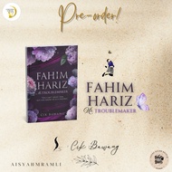 NOVEL FAHIM HARIZ MR TROUBLEMAKER - CIK BAWANG