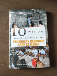 BUKU 10 WINDU PENDIDIKAN NASIONAL ARAH KE MANA ?