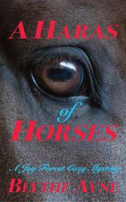 A Haras of Horses Blythe Ayne