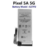For Google Pixel 5A 5G / Pixel5A 5G ( G1F8F, G4S1M ) Battery G27FU Bateri  Pixel5 A 5G @ 4680mAh