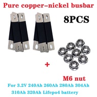 8PCS Pure copper nickel plate busbar battery connector 3.2V Lifepo4 battery 260Ah 271Ah 280Ah 300Ah 