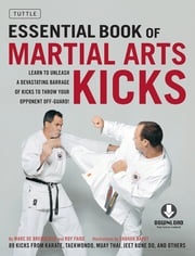 Essential Book of Martial Arts Kicks Marc De Bremaeker