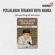 Buku Perjalanan Terakhir Buya Hamka : Sebuah Biografi Kehidupan