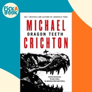 Dragon Teeth by Michael Crichton (UK edition, paperback)