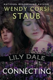 Lily Dale: Connecting Wendy Corsi Staub