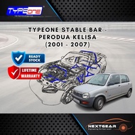 TYPE ONE Stable Bar | Perodua Kelisa (L700) '01 | Front Strut bar/Lower bar/Anti Roll bar/Anti Crash
