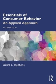 Essentials of Consumer Behavior Debra L. Stephens