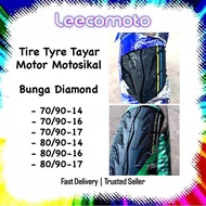 Motorcycle Tyre Bunga Diamond Tayar Tubeless 70 80 90 14 16 17 70/90-14 70/90-16 70/90-17 80/90-14 8