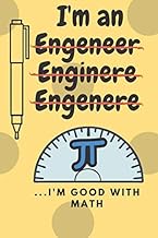 Funny I'm good with math Engineer Notebook University Student Graduation Gift: Lined Notebook / Jour