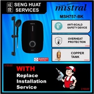 MISTRAL MSH757-BK INSTANT WATER HEATER WITH REPLACE INSTALL