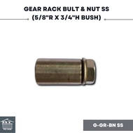 AUTOGATE GEAR RACK BULT & NUT SS (5/8"R X 3/4"H BUSH)