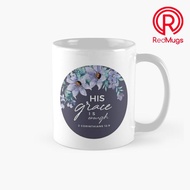 His Grace is Enough Mug Glass - 2 Corinthians 12:9 Floral Design