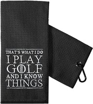 TOUNER Funny Golf Towel Gift for Dad, Retirement Gifts for Men Golfer, Funny Golf Towel for Men, Embroidered Golf Towels for Golf Bags with Clip (I Play Golf and I Know Things)