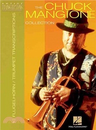 The Chuck Mangione Collection ─ 12 Trumpet and Flugelhorn Transcriptions