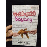 (Secondhand Book) Gaduh-gaduh Sayang by Immaz Huda (Alaf21/UsedNegotiable/Novel cinta terpakai/Buku 
