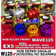 W125 FRONT DEPAN SAHAJA HUB ALLOY HPSP & LEO- WAVE125 / EX5 COLOR SILVER GOLD RED BLUE CNC HPSP GANT