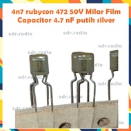 4n7 rubycon 472 50V Milar FA Capacitor 4.7 nF white silver
