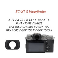 EC-XT S Viewfinder Eyepiece Eyecup for Fujifilm X-T3 X-T4 X-T5 X-H1 X-H2 X-H2S GFX50S GFX 50S II GFX