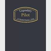 Legendary Pilot, 12 Month Planner 2020: A classy black and gold Monthly &amp; Weekly Planner January - December 2020