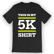This Is My 5K Shirt T-Shirt 5K Run Gift