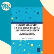 Earnings Management, Fintech-Driven Incentives and Sustainable Growth : by Michael I. C. Nwogugu (UK