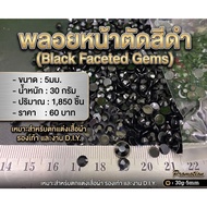 Black-Faced Gem Size 4mm./5mm./6mm.sold In 30g. Use Glue Sticks To Materials.