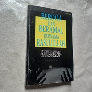 Berdoa dan beramal bersama Rasulullah - Abu Bakar bin As Sina