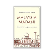 Malaysia Madani: Perspektif Maqasid Syariah