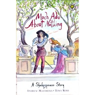 MUCH ADO ABOUT NOTHING A SHAKESPEARE STORY BY ANDREW MATTHEWS TONY ROSS CHILDREN'S BOOK